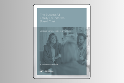 The Successful Family Philanthropy Board Chair: Leading with Passion and Purpose report cover