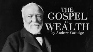 Carnegie The Gospel Of Wealth By Andrew